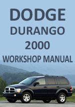 2000 Dodge Durango Service Repair Workshop Manual Download