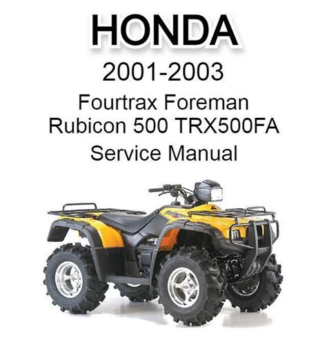 2001 2003 Honda Rubicon Trx500fa Service Manual Download