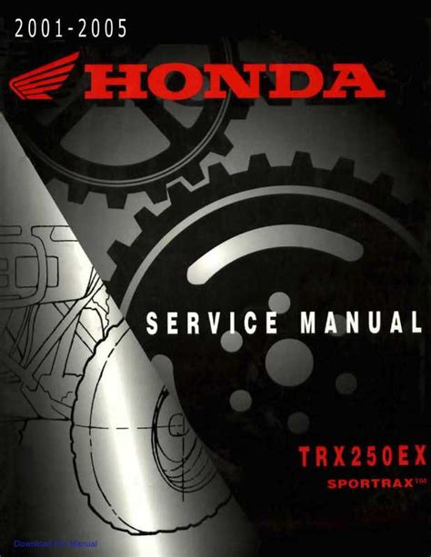 2001 2005 Honda Trx250 250 Ex Service Repair Manual