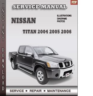 2001 2006 Nissan Titan Repair Service Manual Instant Download