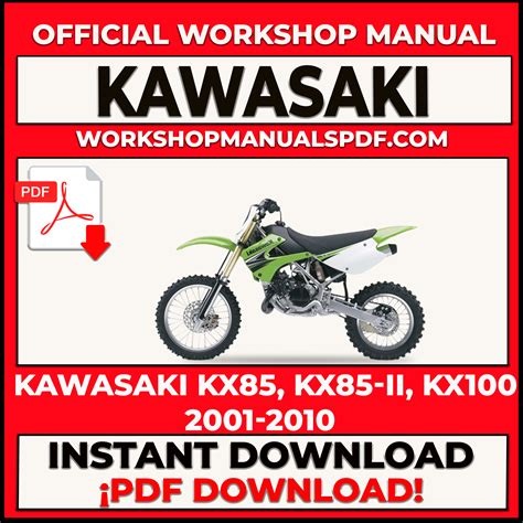 2001 2011 Kawasaki Kx85 Kx85 Ii Kx100 Service Repair Manual Instant Download