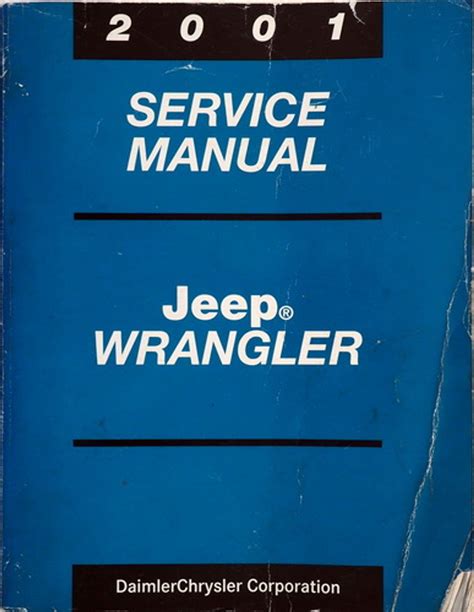 2001 Jeep Wrangler Factory Service Manual Download