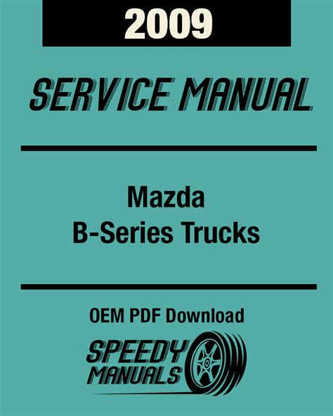 2001 Mazda B3000 Service Repair Manual Software