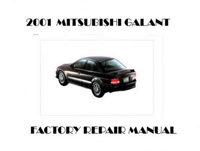 2001 Mitsubishi Galant Workshop Repair Service Manual