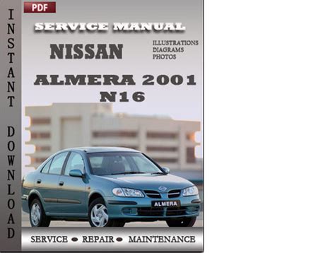 2001 Nissan Almera Model N16 Series Sedan Hatchback Workshop Repair Service Manual