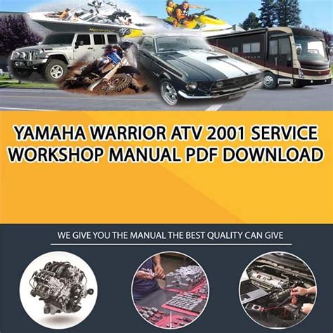 2001 Yamaha Warrior Atv Service Repair Maintenance Overhaul Manual