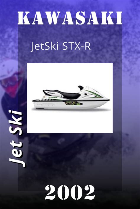 2002 2003 Kawasaki Jetski 1200 Stx R Watercraft Factory Service Repair Workshop Manual Instant Download 02 03