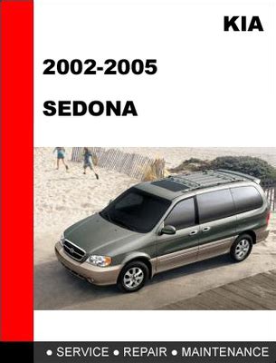 2002 2005 Kia Carnival Sedona Service Repair Workshop Manual Download