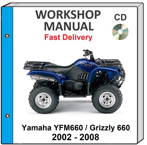 2002 2006 Yamaha Grizzly Yfm660 Atv Workshop Service Repair Manual