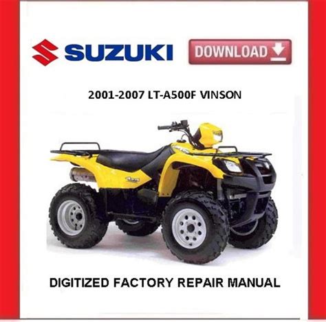 2002 2007 Suzuki Vinson 500 Lt A500f Service Repair Manual