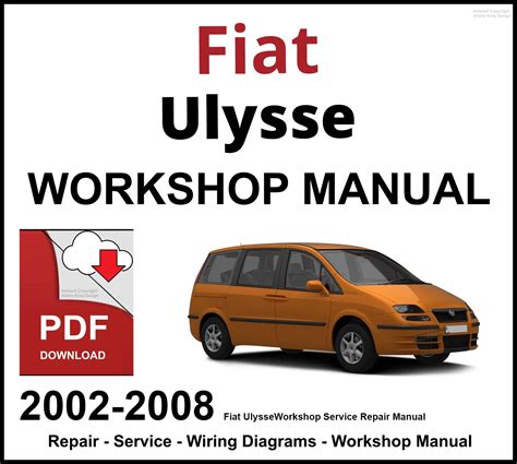 2002 2010 Fiat Ulysse Workshop Service Repair Manual