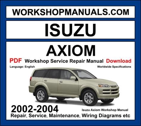 2002 Isuzu Axiom Service Repair Workshop Manual Instant Download