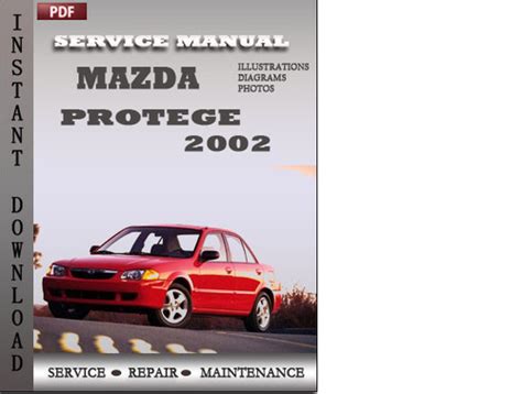 2002 Mazda Protege Factory Service Repair Workshop Manual Instant Download Years 02