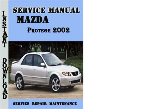 2002 Mazda Protege Workshop Manual