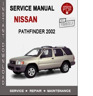 2002 Nissan Pathfinder Workshop Service Repair Manual Download