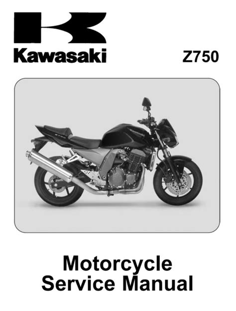 2003 2006 Kawasaki Z750 Motorcycle Workshop Service Manual