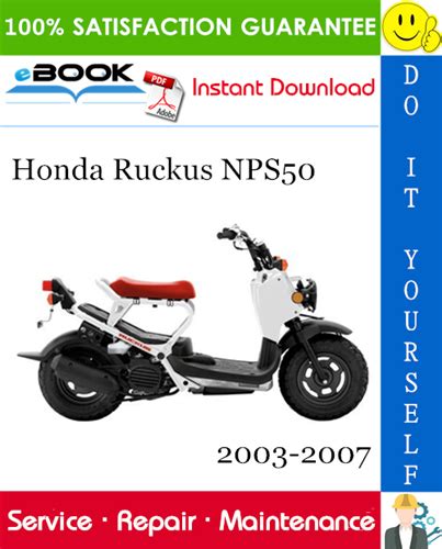 2003 2007 Honda Nps50 Ruckus Motorcycle Repair Manual