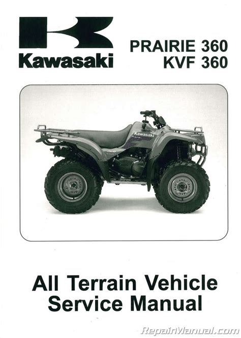 2003 2009 Kawasaki Kvf360b Prairie Service Repair Factory Manual Instant Download 2003 2004 2005 2006 2007 2008 2009