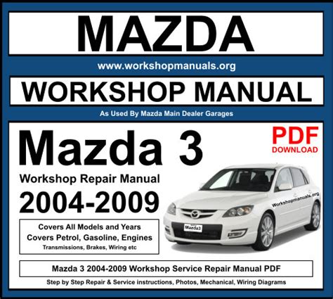 2003 2009 Mazda Mazda3 Workshop Repair Service Manual