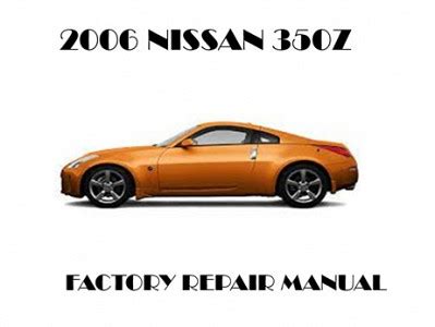 2003 2009 Nissan 350z Factory Service Repair Manual 2004 2005 2006 2007 2008