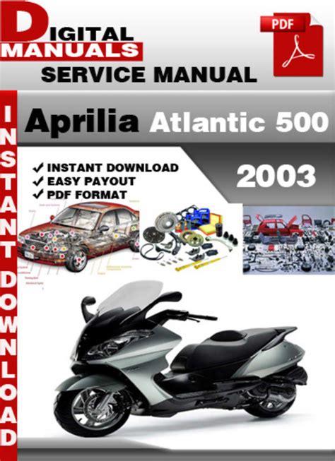 2003 Aprilia Atlantic 500 Service Repair Manual Download