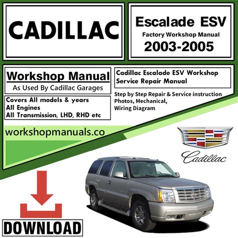 2003 Escalade Esv Service And Repair Manual