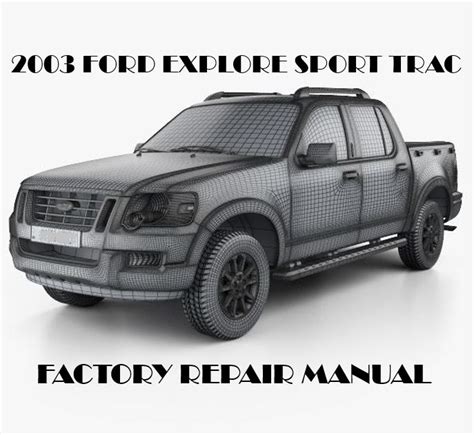 2003 Ford Explorer Sport Trac Service Repair Manual Software