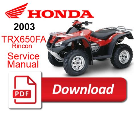 2003 Honda Trx650fa Rincon Service Repair Manual Download 03