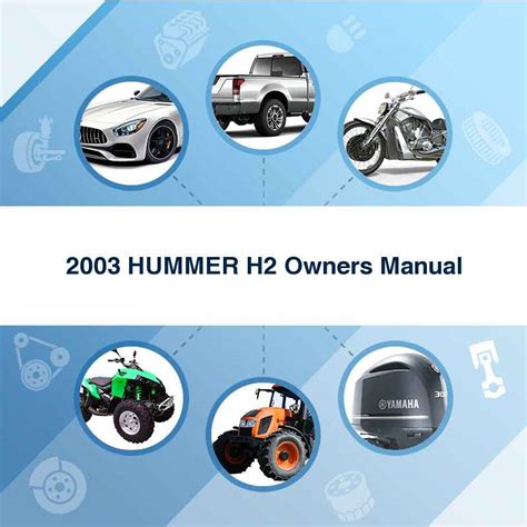 2003 Hummer H2 Owners Manual