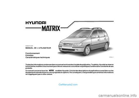2003 Hyundai Matrix Manuel DU Proprietaire French Manual and Wiring Diagram
