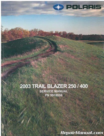 2003 Polaris Trail Blazer 250 400 Atv Repair Manual