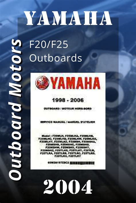 2003 Yamaha F25 Hp Outboard Service Repair Manuals