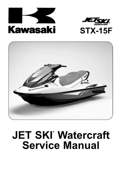 2004 2005 Kawasaki Jetski Watercraft Stx 15f Service Repair Manual Download