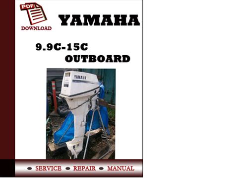 2004 2005 Yamaha Outboard 9 9c 15c Service Manual 2 Stroke
