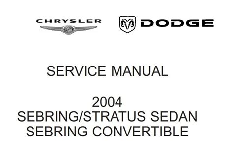 2004 2006 Chrysler Sebring Jr Dodge Stratus Service Manual