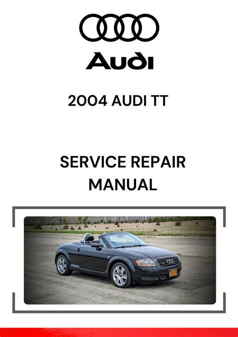 2004 Audi Tt Service Repair Manual Software