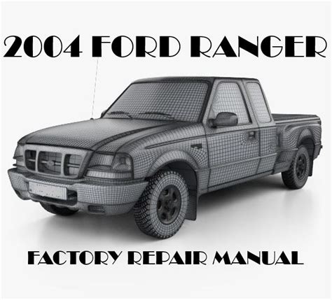 2004 Ford Ranger Repair Manual