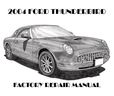 2004 Ford Thunderbird Service Repair Manual Software