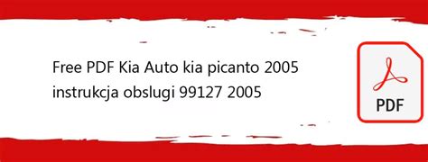 2004 Kia Picanto Instrukcja Obslugi Polish Manual and Wiring Diagram