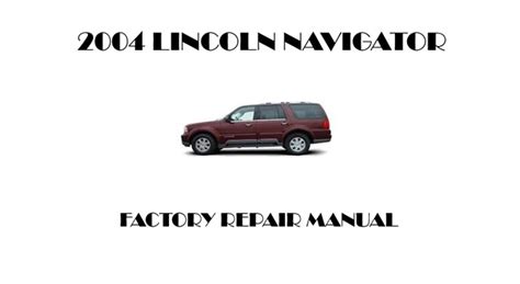 2004 Lincoln Navigator Repair Manual