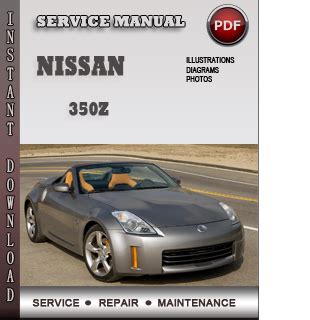 2004 Nissan 350z Car Workshop Service Manual