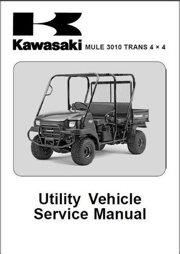 2005 2006 2007 Kawasaki Mule 3010 Trans 4x4 Kaf620 Models Service Manual
