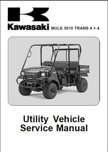 2005 2006 2007 Kawasaki Mule 3010 Trans 4x4 Kaf620 Models Service Manual