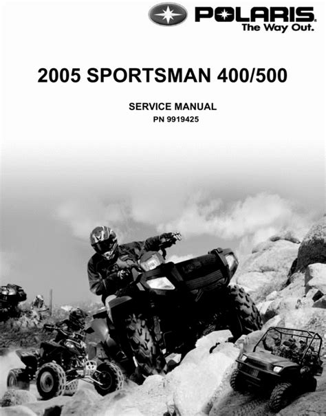 2005 2006 Polaris Sportsman 400 450 500 Atv Service Repair Manual Highly Detailed Fsm Pdf Preview