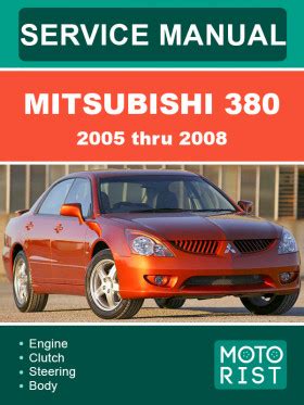 2005 2009 Mitsubishi 380 Service Factory Repair Manual