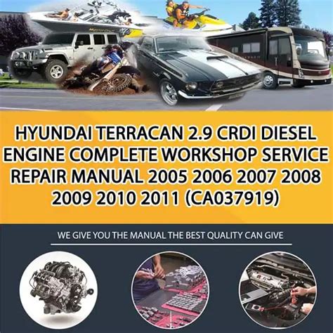 2005 2011 Hyundai Terracan 2 9 Crdi Engine Workshop Service Repair Manual