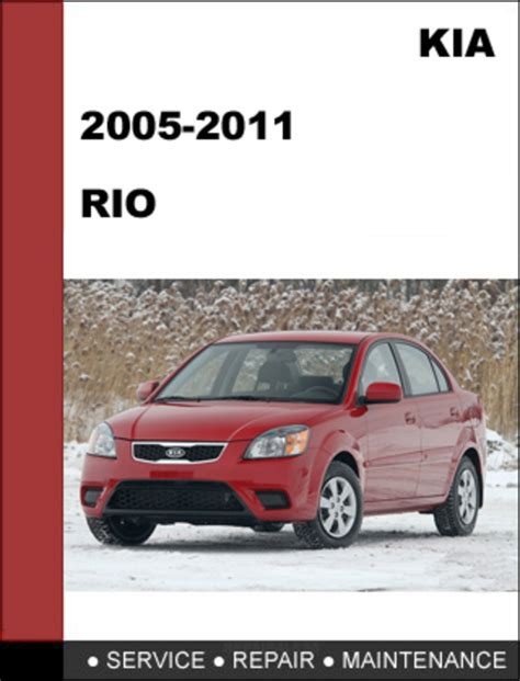 2005 2011 Kia Rio Factory Service Repair Manual Download