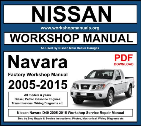 2005 2012 Nissan Navara Service Repair Workshop Manual