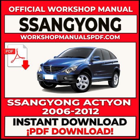 2005 2012 Ssangyong Actyon Workshop Repair Service Manual In 1 000g Pdf Best Download