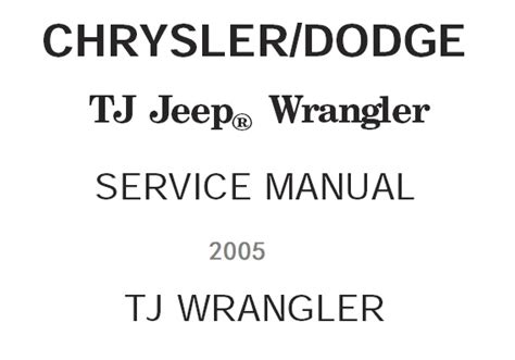 2005 Jeep Tj Factory Service Manual